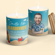 Smells Like Abandonment As A Funny Retirement Gift - Personalized Candle