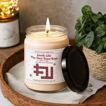 Smells Like The Best Team Ever - Coworker Christmas Bulk Gifts Appreciation Thank You Gifts - Personalized Scented Soy Candle