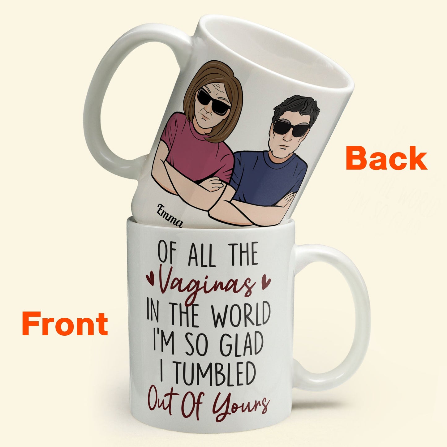 So Glad I Tumbled Out Of Yours - Personalized Mug