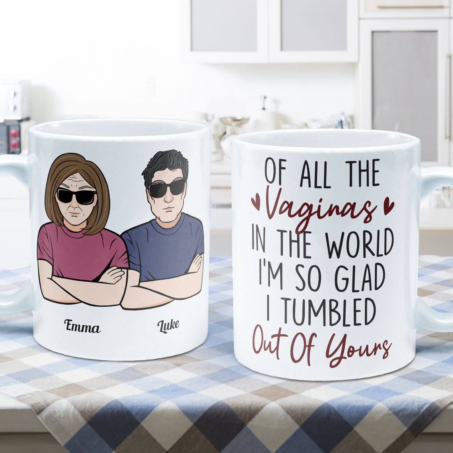 So Glad I Tumbled Out Of Yours - Personalized Mug