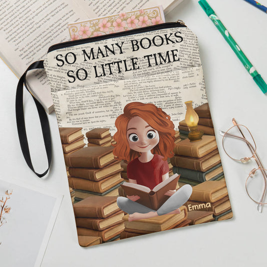 So Many Books So Little Time - Personalized Book Sleeve