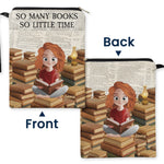 So Many Books So Little Time - Personalized Book Sleeve