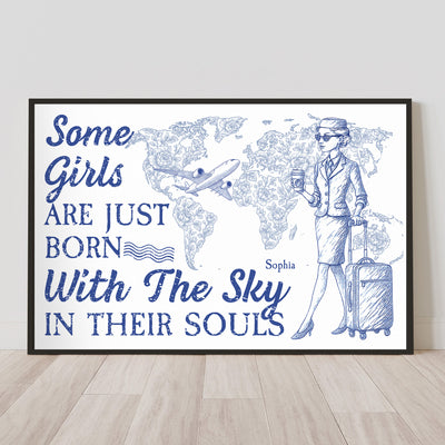 Some Girls Are Just Born With The Sky - Personalized Poster
