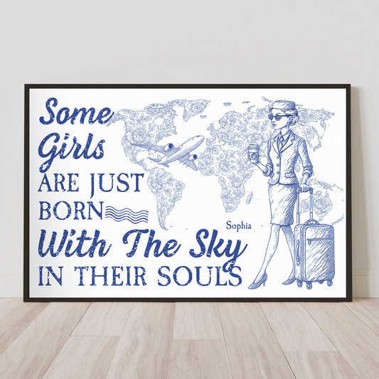 Some Girls Are Just Born With The Sky - Personalized Poster