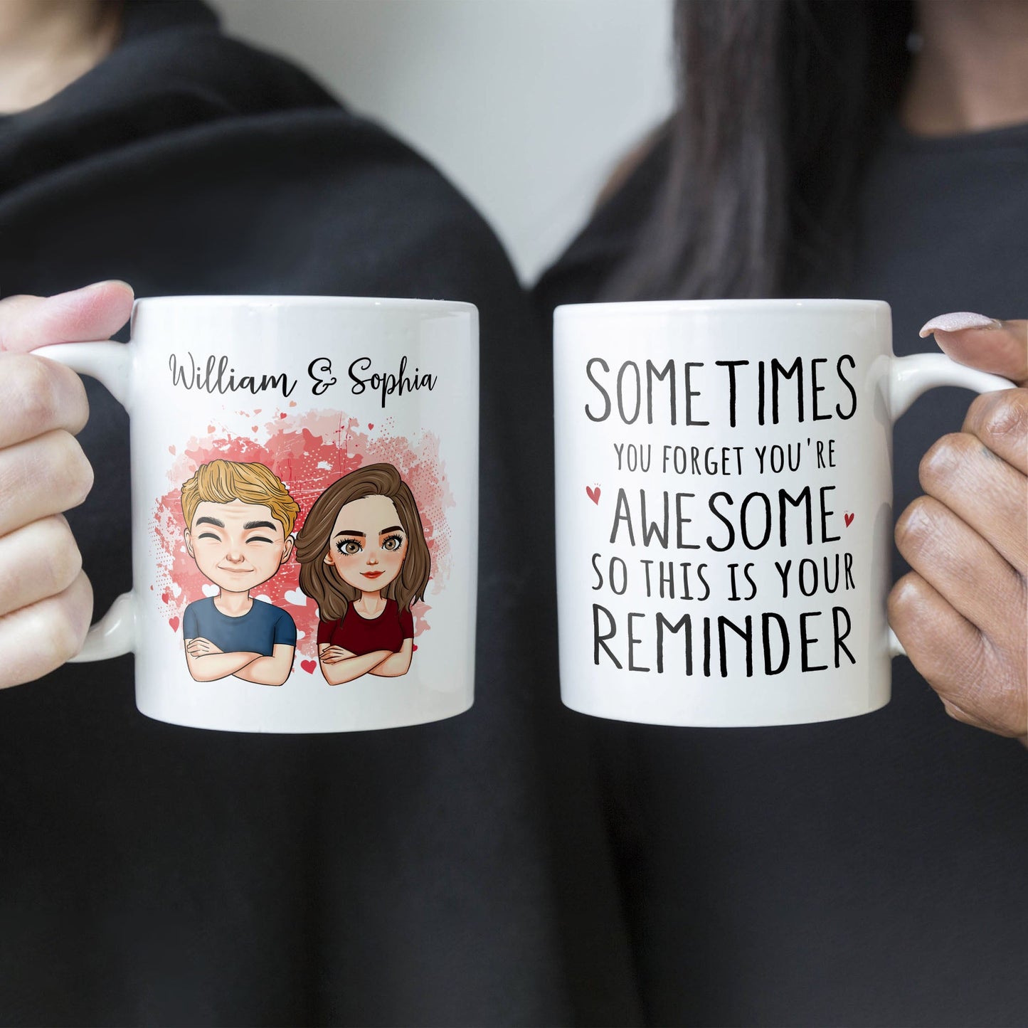 Sometimes You Forget You Are Awesome So This Is Your Reminder - Personalized Mug