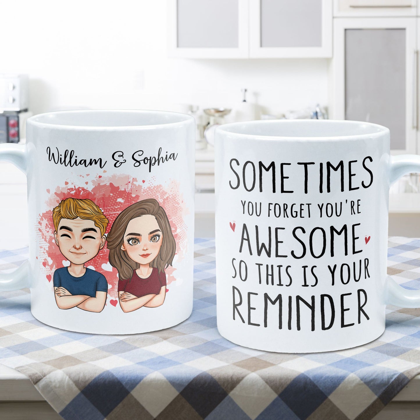 Sometimes You Forget You Are Awesome So This Is Your Reminder - Personalized Mug