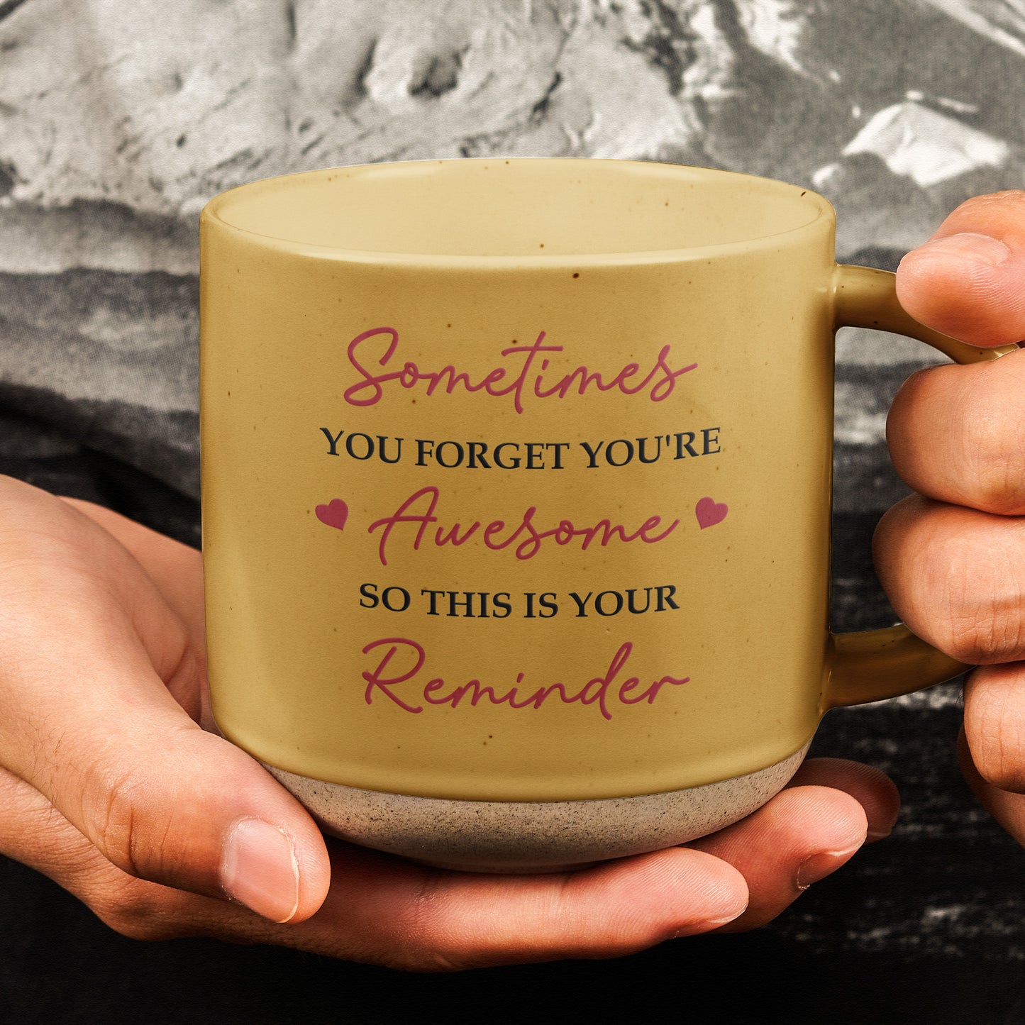 Sometimes You Forget You're Awesome This Is Your Reminder - Personalized Pottery Mug