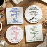 Sometimes-Amazing-People-Forget-How-Amazing-They-Are-Personalized-Coaster-1