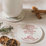 Sometimes-Amazing-People-Forget-How-Amazing-They-Are-Personalized-Coaster-4
