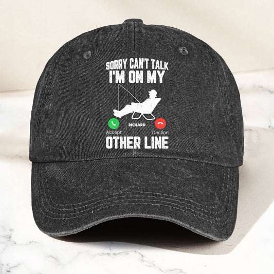 Sorry Can't Talk I'm On My Other Line Men Funny - Personalized Distressed Denim Cap