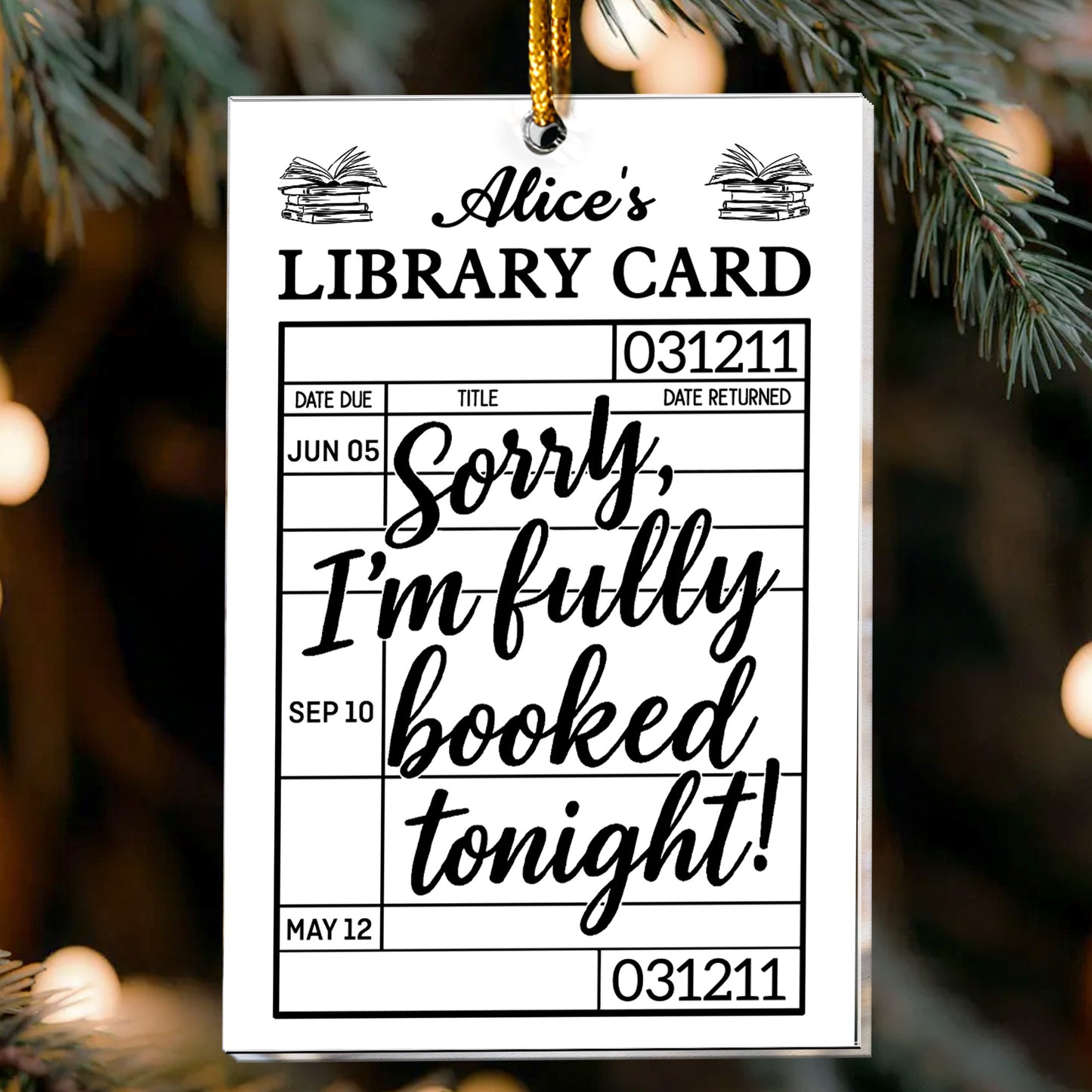 Sorry, I'm Fully Booked Tonight - For Book Lovers Club Besties - Personalized Acrylic Ornament