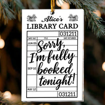 Sorry, I'm Fully Booked Tonight - For Book Lovers Club Besties - Personalized Acrylic Ornament
