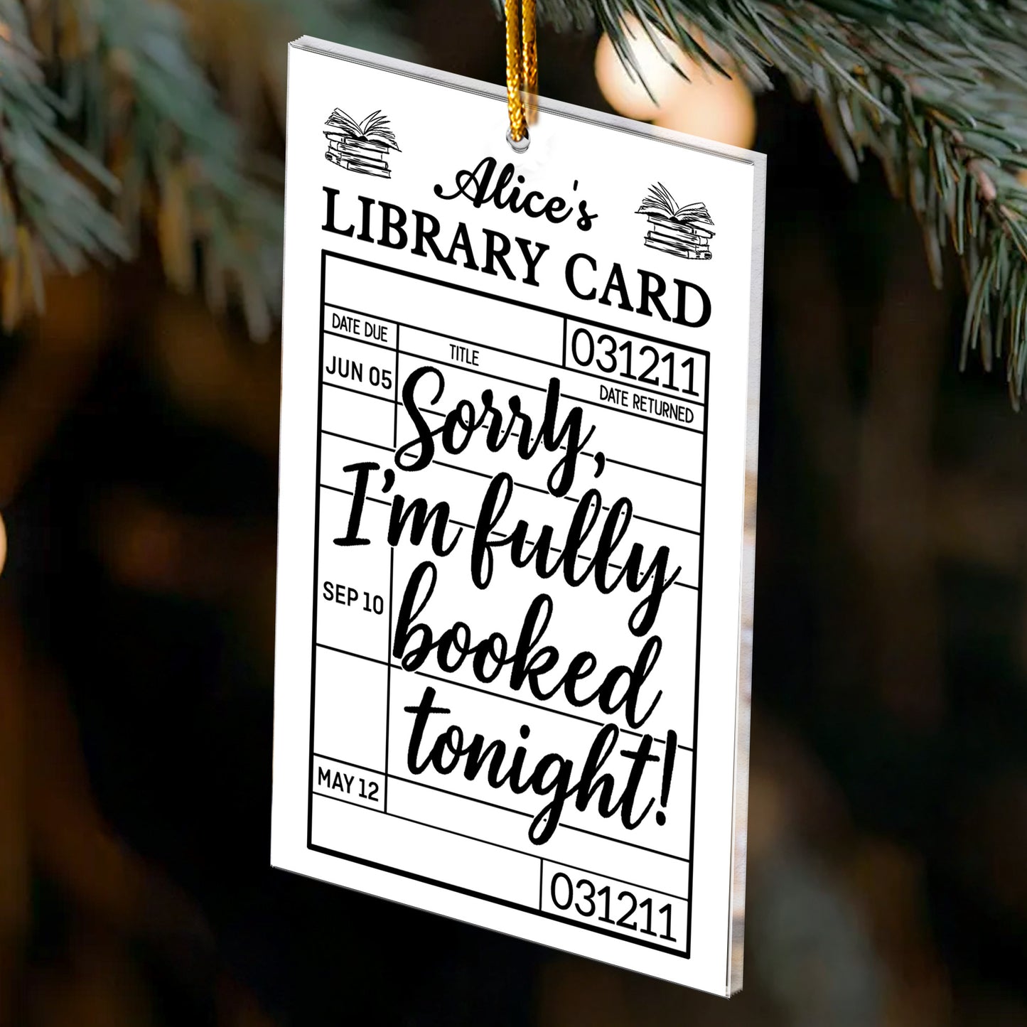 Sorry, I'm Fully Booked Tonight - For Book Lovers Club Besties - Personalized Acrylic Ornament