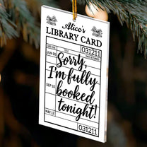 Sorry, I'm Fully Booked Tonight - For Book Lovers Club Besties - Personalized Acrylic Ornament