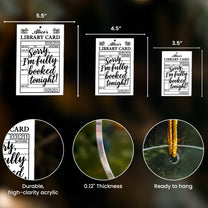 Sorry, I'm Fully Booked Tonight - For Book Lovers Club Besties - Personalized Acrylic Ornament