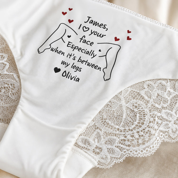 Spicy-Gift-For-Her-I-Love-Your-Face-Especially-When-It'S-Between-My-Legs-Personalized-Panty-3