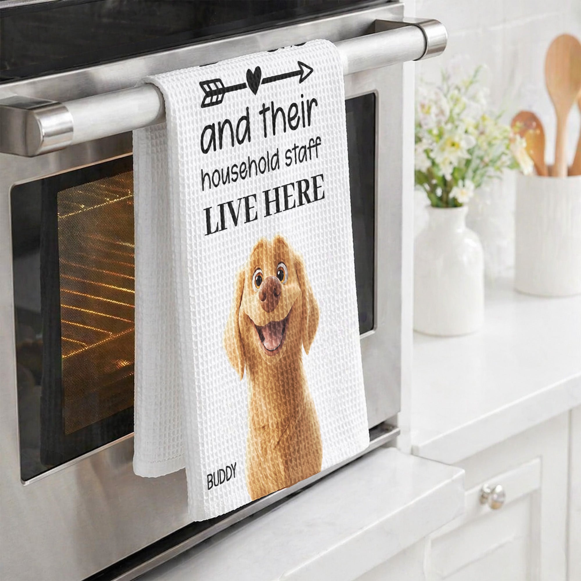Spoiled-Dog-And-Their-Household-Staff-Live-Here-Personalized-Kitchen-Towel-4