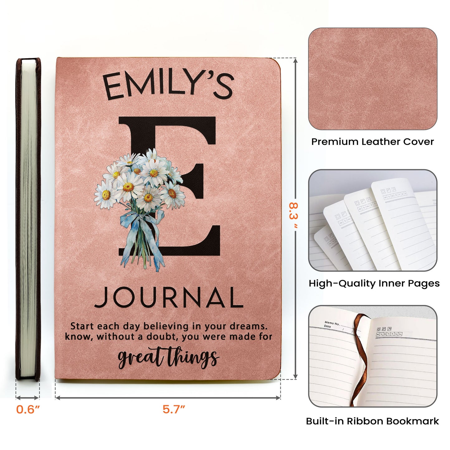 Start Each Day Believing In Your Dreams. - Personalized Leather Journal