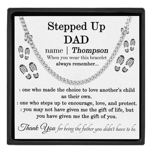 Step Dad Thank You For Being The Father You Didn't Have To Be - Personalized Men's Cuban Link Chain
