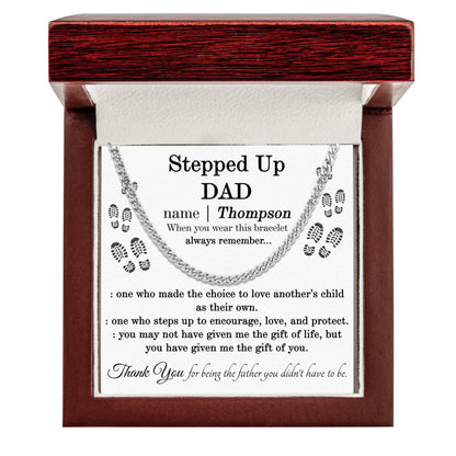 Step Dad Thank You For Being The Father You Didn't Have To Be - Personalized Men's Cuban Link Chain