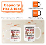 Step Dad You've Still Got My Back Funny Mug - Personalized Mug