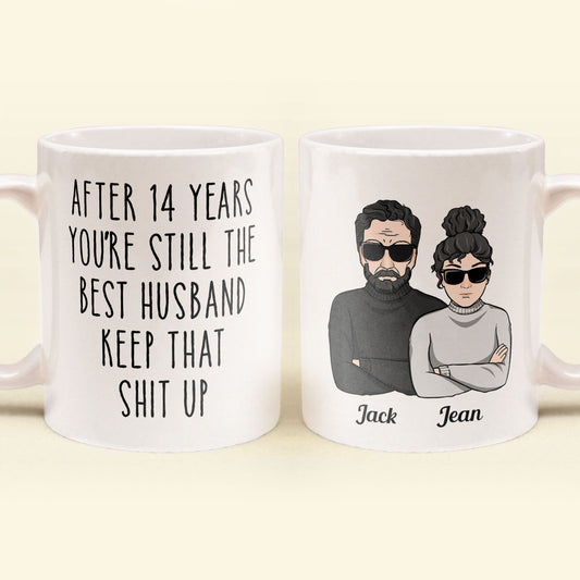 Still The Best Husband - Personalized Mug - Anniversary Gift, Birthday Gift For Husband