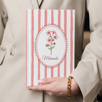 Stripes Girly Floral Journal Custom Birth Flower - Personalized Hardcover Journal