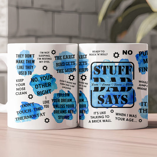 Stuff Dad Says - Personalized Mug