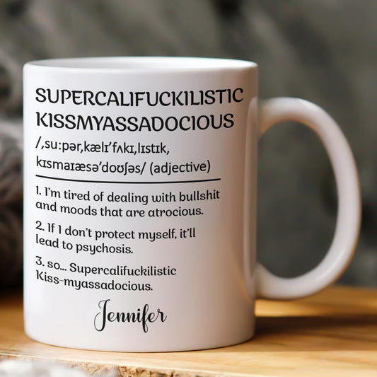 Supercalifuckilistic Funny Gift For Coworker Team - Personalized Mug