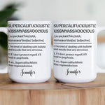 Supercalifuckilistic Funny Gift For Coworker Team - Personalized Mug