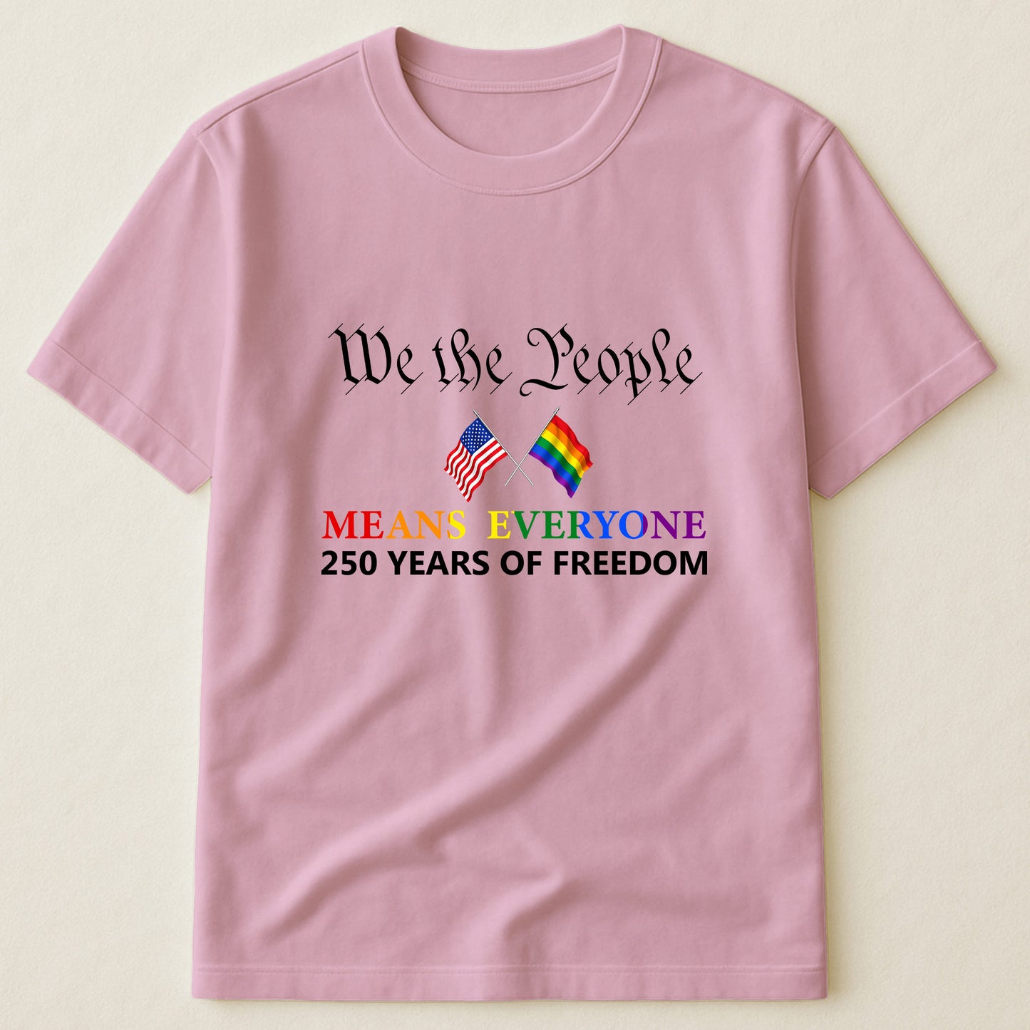 We The People Means Everyone - Shirt