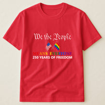 We The People Means Everyone - Shirt