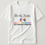 We The People Means Everyone - Shirt