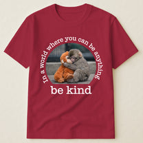 Baby Punch Monkey - Be Kind, Punch The Abandoned Baby Monkey Gift For Animal Lover - Shirt