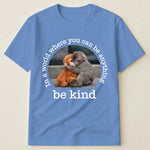 Baby Punch Monkey - Be Kind, Punch The Abandoned Baby Monkey Gift For Animal Lover - Shirt