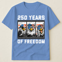Funny Eagel 250 Years Happy -  Shirt