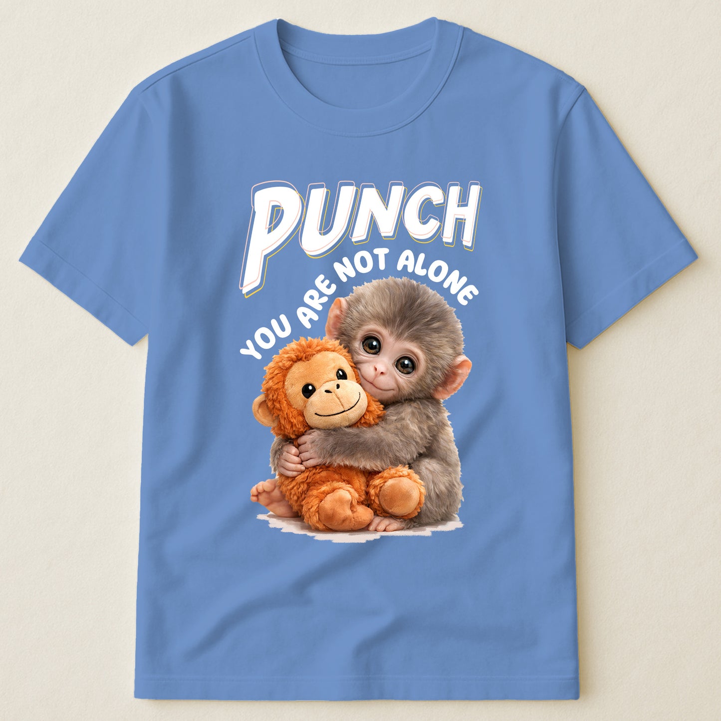 Punch You Are Not Alone - Team Punch, Punch Support, Animal Lovers - Shirt