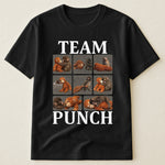 Team Punch - Punch Monkey Lovers, Animal Support, Peace Lovers - Shirt