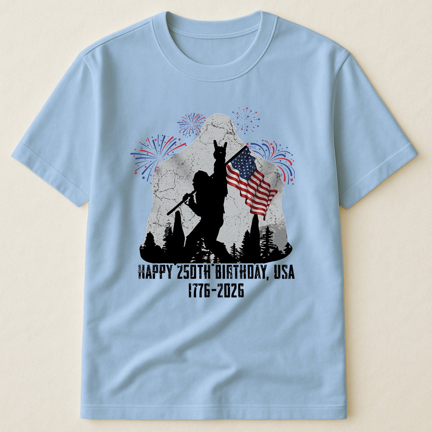 Happy 250th Birthday, USA Bigfoot - Shirt