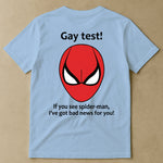 Funny Shirt - Gay Test - Airport Gag Exchange Funny T-Shirt, White Elephant Party - Shirt