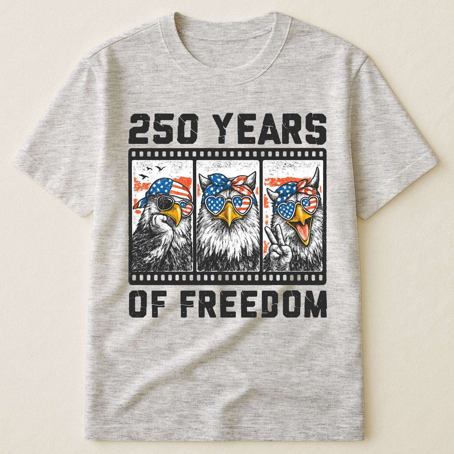 Funny Eagel 250 Years Happy -  Shirt
