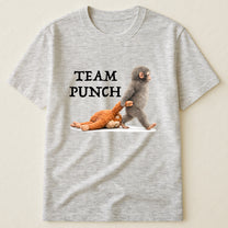 Team Punch Baby Monkey Punch - Support Animal, Peace Lovers - Shirt