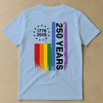 250 Years Of Freedom LGBTQ+ Edition - Shirt