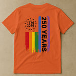 250 Years Of Freedom LGBTQ+ Edition - Shirt