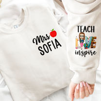 Teach Love Inspire - Personalized Sweatshirt
