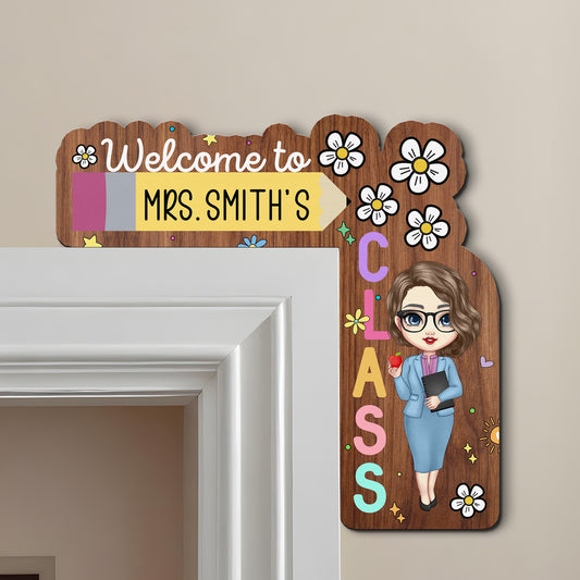 Teacher Back To School Classroom Decoration - Personalized Door Corner Wood Sign