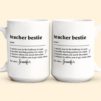 Teacher Bestie - Teacher Bestie Definition - Teacher Coworker - Personalized Mug