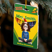 Teacher Crayon Box - Gift For Teacher - Personalized Acrylic Ornament