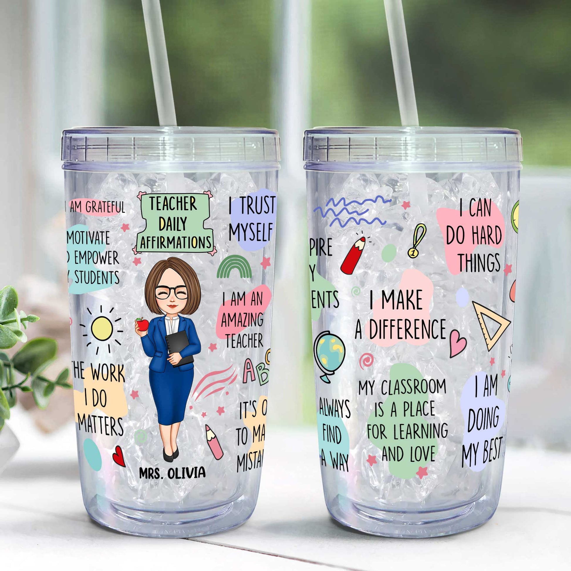 Teacher Daily Affirmation - Personalized Acrylic Tumbler With Straw
