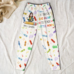 Teacher Gift It Takes A Big Heart To Teach Little Minds - Personalized Sweatpants
